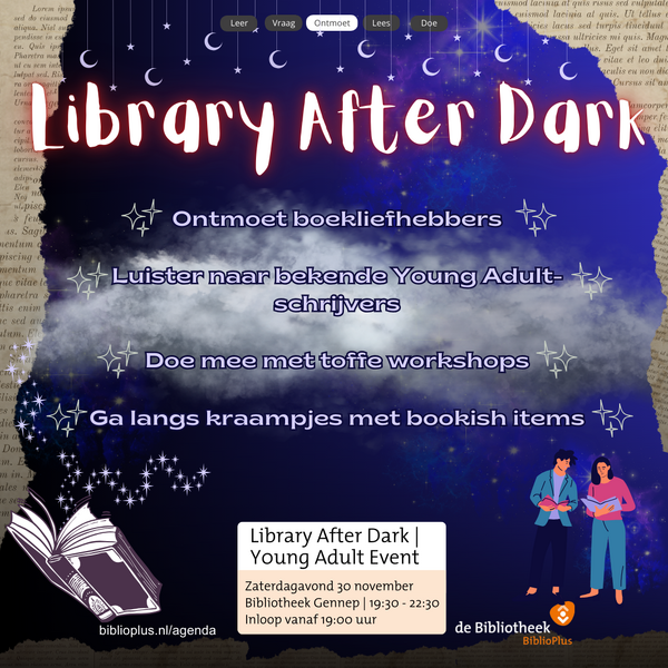 Ontdek nieuwe werelden, creëer je eigen verhaal en ontmoet schrijvers en andere booklovers!