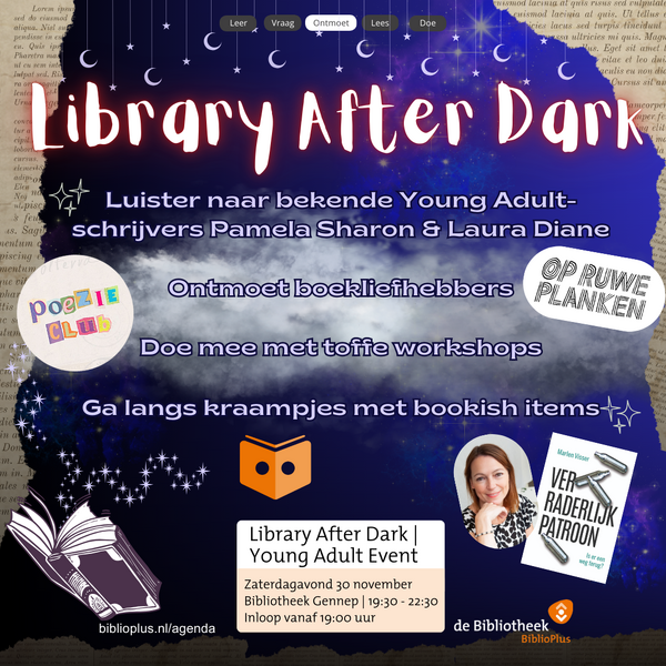 Ontdek nieuwe werelden, creëer je eigen verhaal en ontmoet schrijvers en andere booklovers!